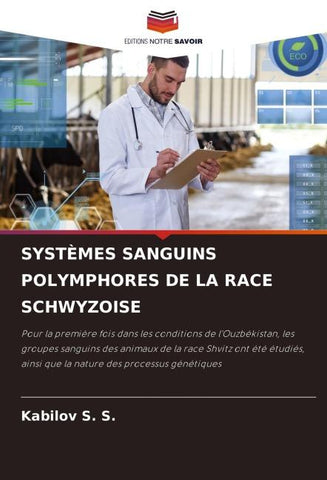 SYSTÈMES SANGUINS POLYMPHORES DE LA RACE SCHWYZOISE