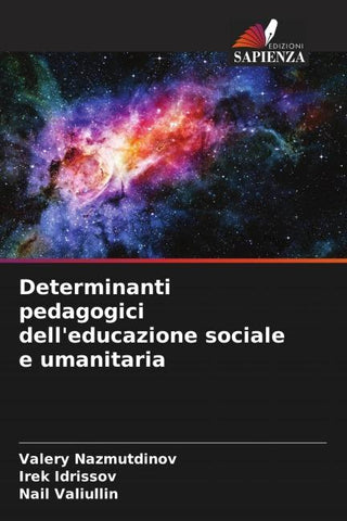 Determinanti pedagogici dell'educazione sociale e umanitaria