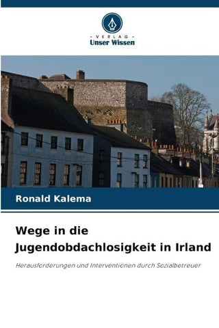 Wege in die Jugendobdachlosigkeit in Irland