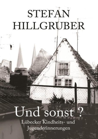 Und sonst?