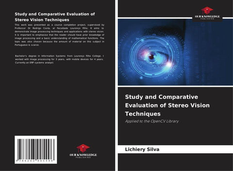Study and Comparative Evaluation of Stereo Vision Techniques