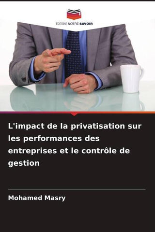 L'impact de la privatisation sur les performances des entreprises et le contrôle de gestion
