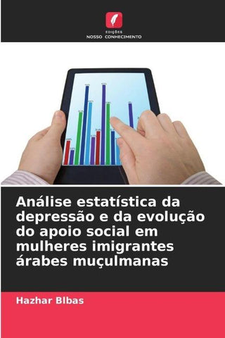 Análise estatística da depressão e da evolução do apoio social em mulheres imigrantes árabes muçulmanas