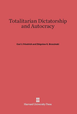 Totalitarian Dictatorship and Autocracy