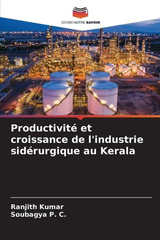Productivité et croissance de l'industrie sidérurgique au Kerala