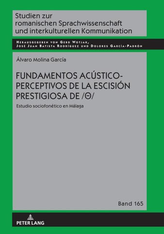 Fundamentos acústico-perceptivos de la escisión prestigiosa de /θ/