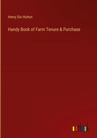 Handy Book of Farm Tenure & Purchase