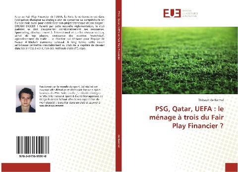 PSG, Qatar, UEFA : le ménage à trois du Fair Play Financier ?