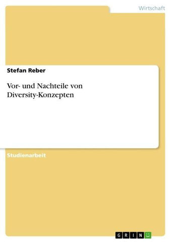 Vor- und Nachteile von Diversity-Konzepten