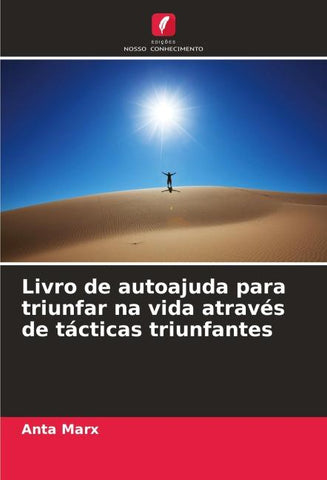 Livro de autoajuda para triunfar na vida através de tácticas triunfantes