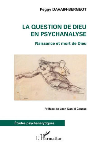 La question de Dieu en psychanalyse