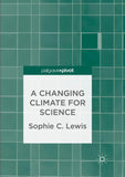 A Changing Climate for Science