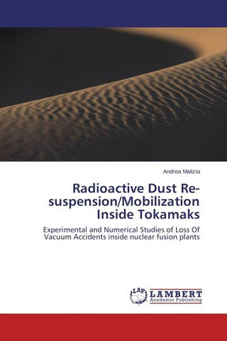 Radioactive Dust Re-suspension/Mobilization Inside Tokamaks
