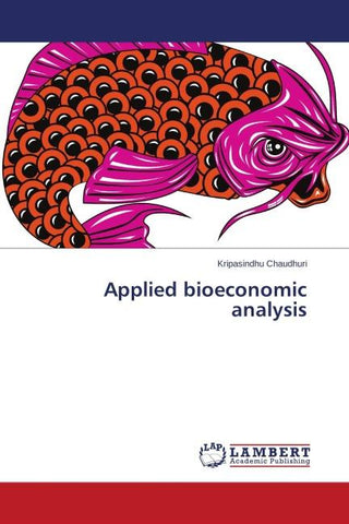 Applied bioeconomic analysis