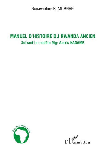 Manuel d'histoire du Rwanda ancien