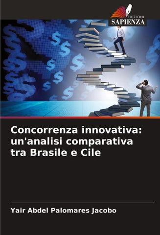 Concorrenza innovativa: un'analisi comparativa tra Brasile e Cile