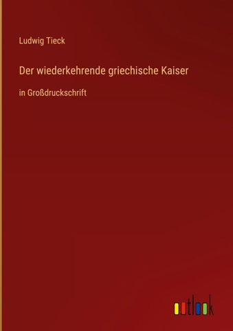 Der wiederkehrende griechische Kaiser