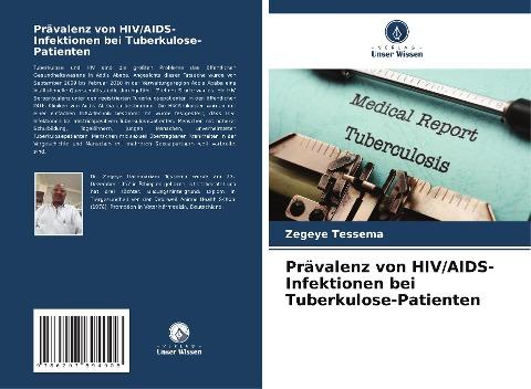 Prävalenz von HIV/AIDS-Infektionen bei Tuberkulose-Patienten