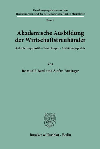 Akademische Ausbildung der Wirtschaftstreuhänder.