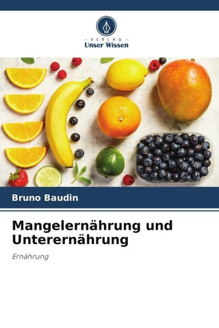 Mangelernährung und Unterernährung