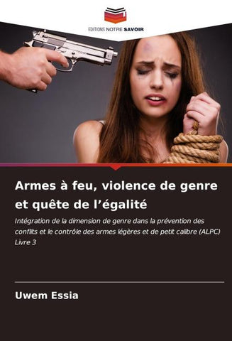 Armes à feu, violence de genre et quête de l'égalité