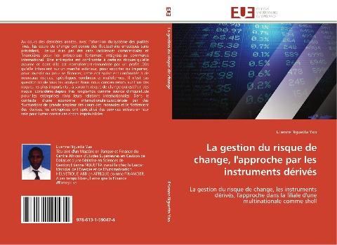 La gestion du risque de change, l'approche par les instruments dérivés