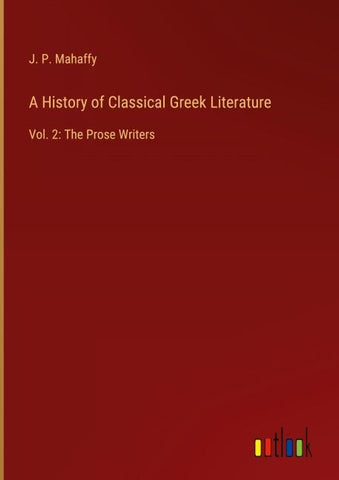 A History of Classical Greek Literature