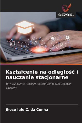 Kszta¿cenie na odleg¿o¿¿ i nauczanie stacjonarne