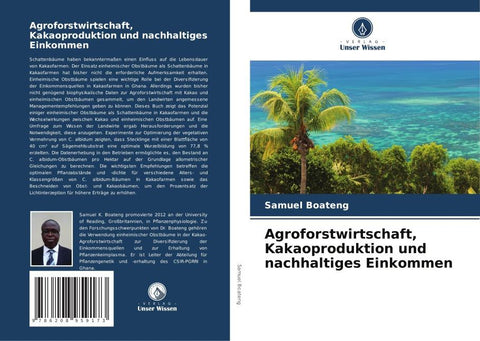 Agroforstwirtschaft, Kakaoproduktion und nachhaltiges Einkommen