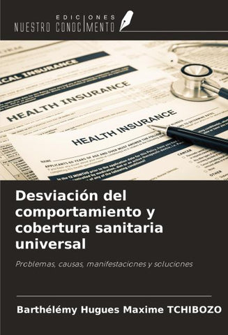 Desviación del comportamiento y cobertura sanitaria universal
