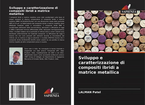 Sviluppo e caratterizzazione di compositi ibridi a matrice metallica