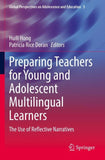 Preparing Teachers for Young and Adolescent Multilingual Learners