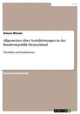 Allgemeines über Sozialleistungen in der Bundesrepublik Deutschland
