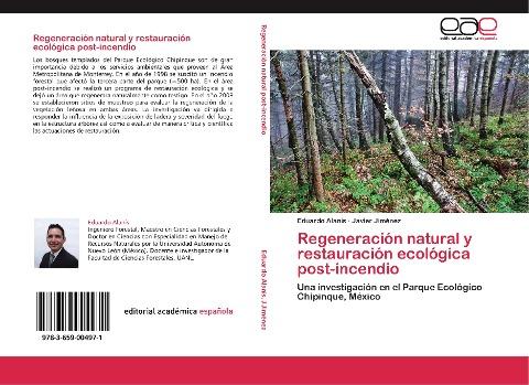 Regeneración natural y restauración ecológica post-incendio
