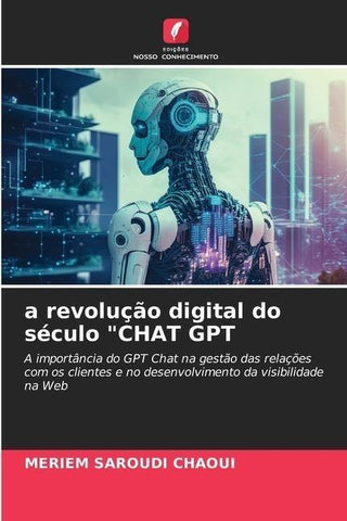 a revolução digital do século "CHAT GPT