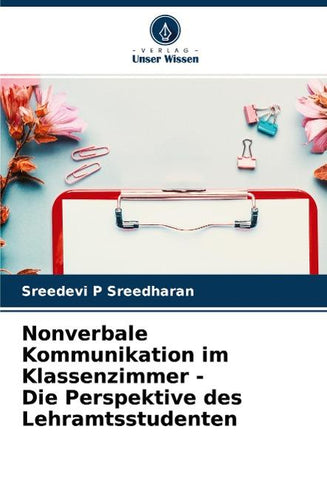Nonverbale Kommunikation im Klassenzimmer - Die Perspektive des Lehramtsstudenten