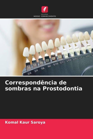 Correspondência de sombras na Prostodontia