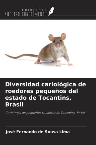 Diversidad cariológica de roedores pequeños del estado de Tocantins, Brasil