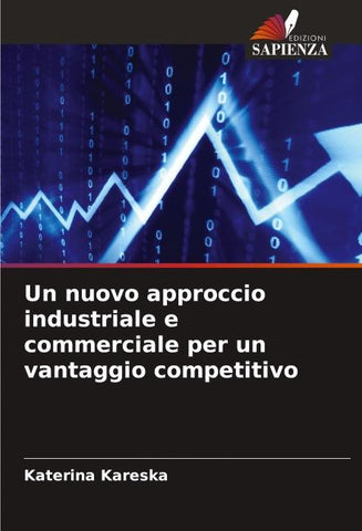 Un nuovo approccio industriale e commerciale per un vantaggio competitivo