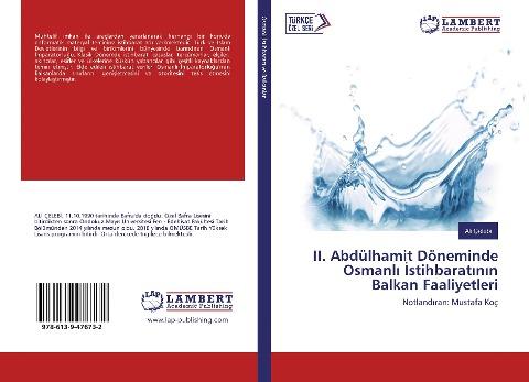 II. Abdülhamit Döneminde Osmanl¿ ¿stihbarat¿n¿n Balkan Faaliyetleri