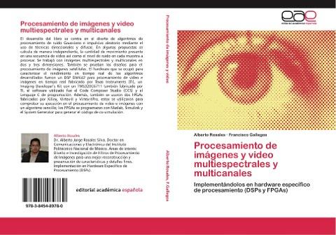 Procesamiento de imágenes y video multiespectrales y multicanales