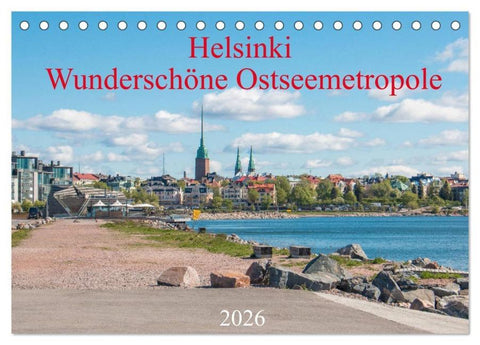 Helsinki - Wunderschöne Ostseemetropole (Tischkalender 2026 DIN A5 quer), CALVENDO Monatskalender