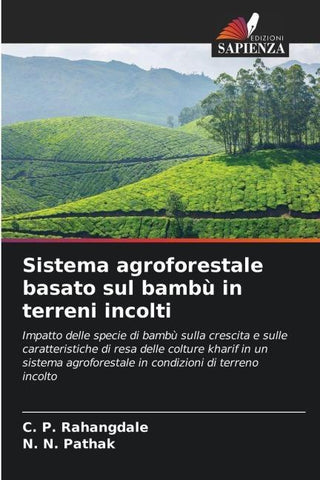 Sistema agroforestale basato sul bambù in terreni incolti