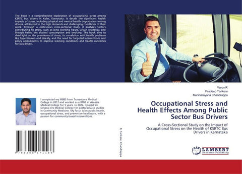 Occupational Stress and Health Effects Among Public Sector Bus Drivers