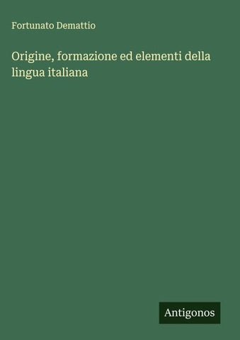 Origine, formazione ed elementi della lingua italiana