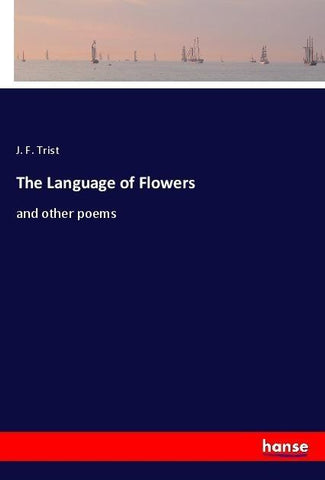 The Language of Flowers