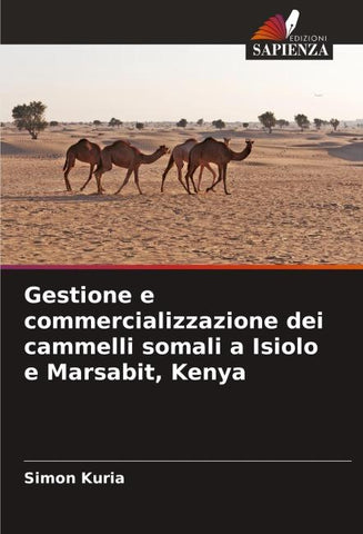 Gestione e commercializzazione dei cammelli somali a Isiolo e Marsabit, Kenya