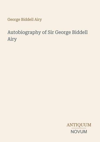 Autobiography of Sir George Biddell Airy