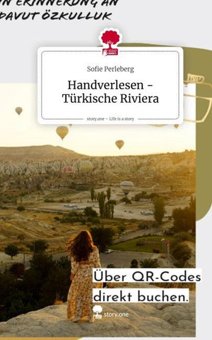Handverlesen - Türkische Riviera. Life is a Story - story.one