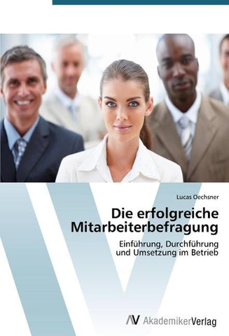 Die erfolgreiche Mitarbeiterbefragung
